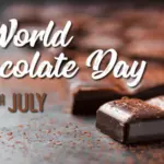 World Chocolate Day: Celebrating the Irresistible Sweetness