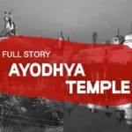 Ram Mandir: What happened in Ayodhya When and What?