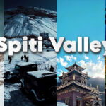 Ultimate Guide to Spiti Valley